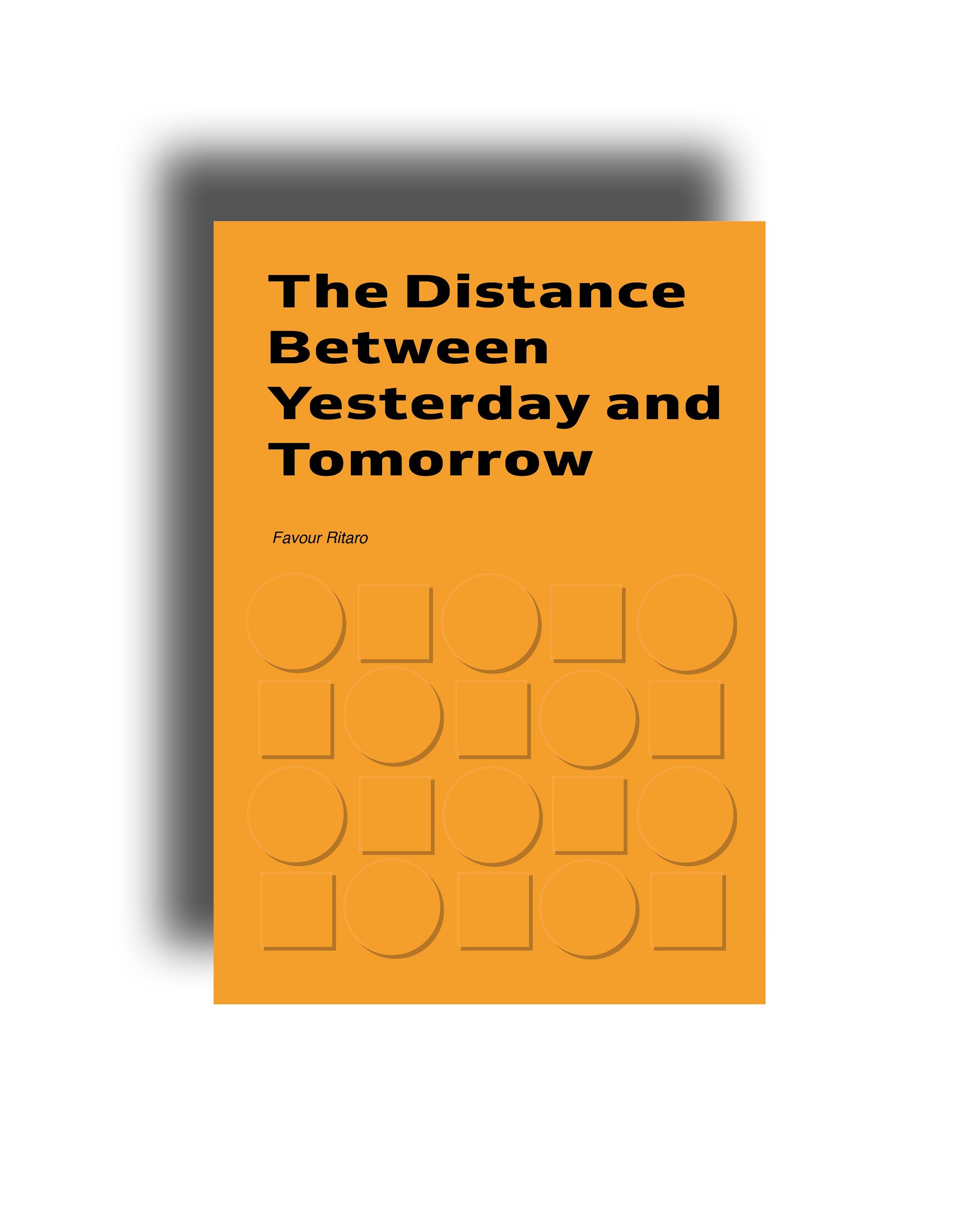 Book cover of 'The Distance Between Yesterday and Tomorrow' with a yellow background and black text.